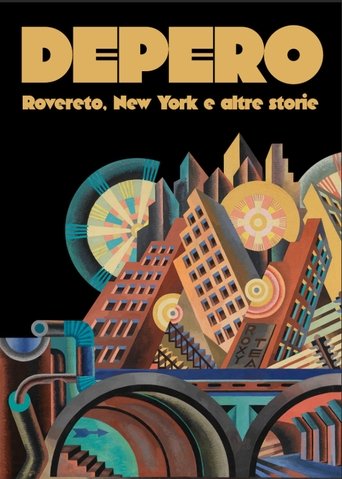 Depero: Rovereto, New York and Other Stories Poster of Depero: Rovereto, New York and Other Stories