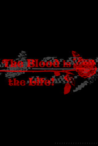 The Blood Is the Life Poster of The Blood Is the Life