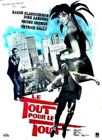 Le tout pour le tout Poster of Le tout pour le tout