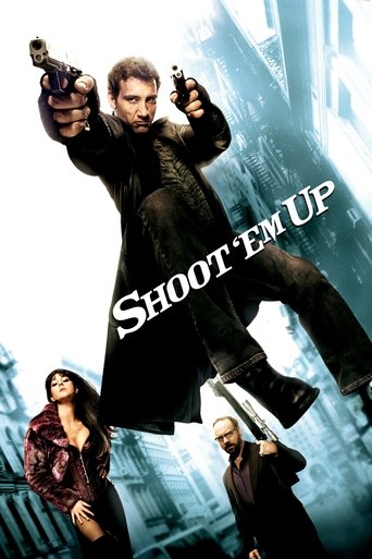 Shoot 'Em Up Poster of Shoot 'Em Up