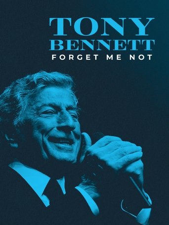 Tony Bennett: Forget Me Not Poster of Tony Bennett: Forget Me Not