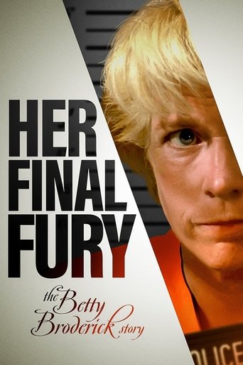 Her Final Fury: Betty Broderick, the Last Chapter Poster of Her Final Fury: Betty Broderick, the Last Chapter