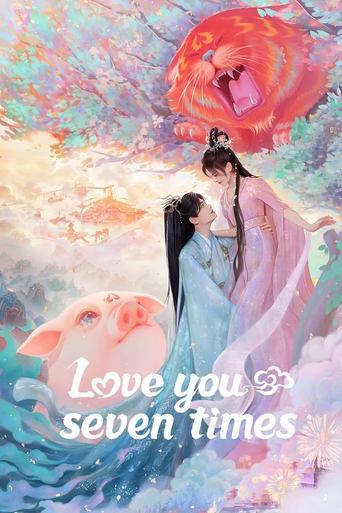 Love You Seven Times Poster of Love You Seven Times