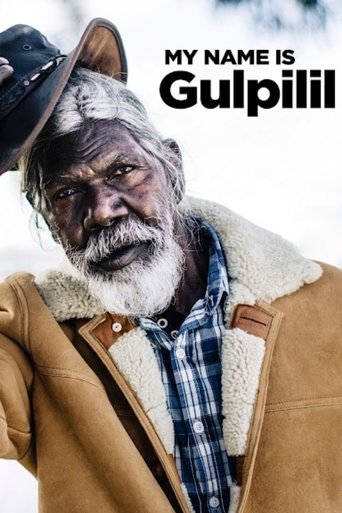 My Name Is Gulpilil Poster of My Name Is Gulpilil