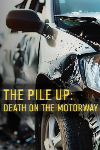 The Pile-Up: Death on the Motorway Poster of The Pile-Up: Death on the Motorway