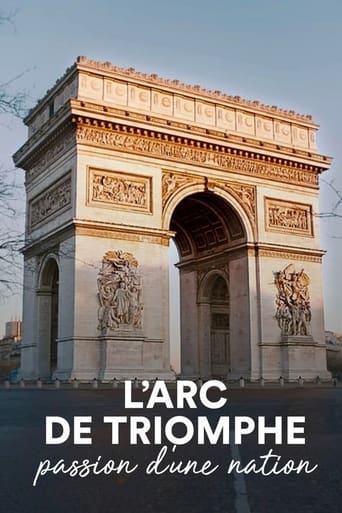 The Arc de Triomphe: A Nation's Passion Poster of The Arc de Triomphe: A Nation's Passion