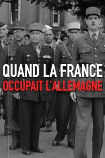 Quand la France occupait l'Allemagne Poster of Quand la France occupait l'Allemagne