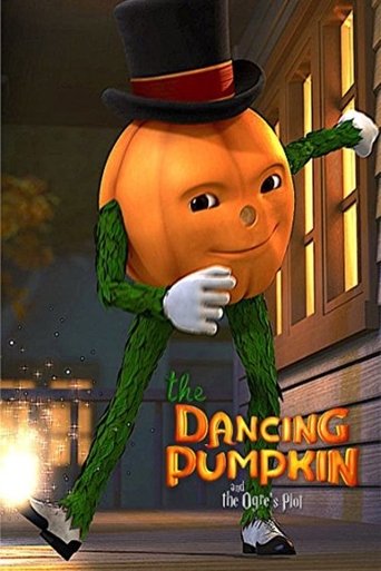 The Dancing Pumpkin and the Ogre's Plot Poster of The Dancing Pumpkin and the Ogre's Plot