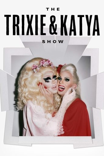 The Trixie & Katya Show Poster of The Trixie & Katya Show