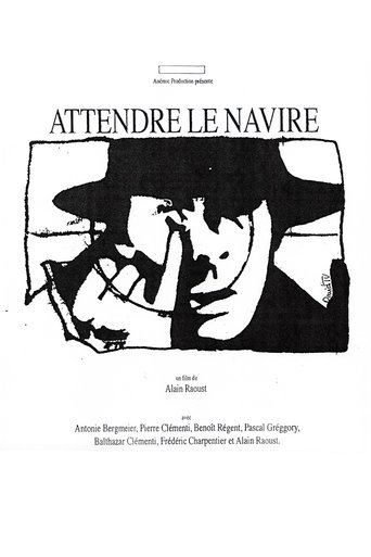 Attendre le navire Poster of Attendre le navire