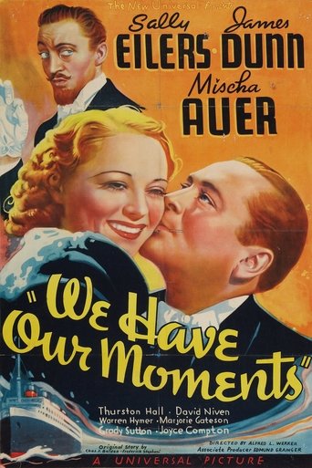 We Have Our Moments Poster of We Have Our Moments