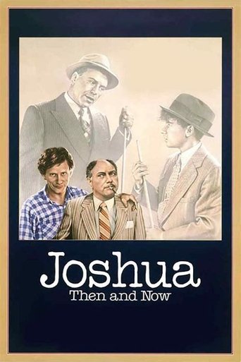 Joshua Then and Now Poster of Joshua Then and Now