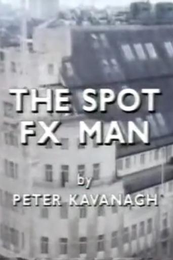 The Spot FX Man Poster of The Spot FX Man