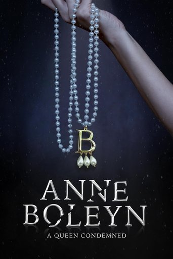Anne Boleyn: A Queen Condemned Poster of Anne Boleyn: A Queen Condemned