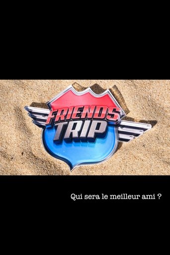 Friends Trip Poster of Friends Trip