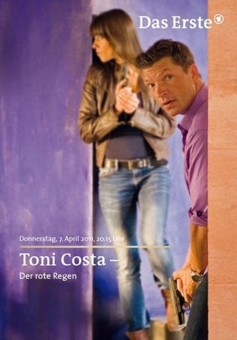 Toni Costa: Kommissar auf Ibiza - Der rote Regen Poster of Toni Costa: Kommissar auf Ibiza - Der rote Regen