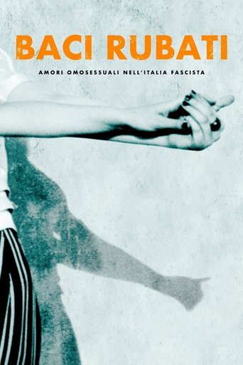 Stolen Kisses: Homosexual Love in Fascist Italy Poster of Stolen Kisses: Homosexual Love in Fascist Italy