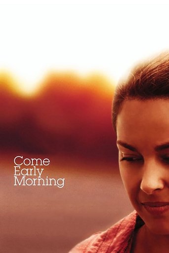 Come Early Morning Poster of Come Early Morning