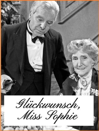 Glückwunsch, Miss Sophie – 50 Jahre „Dinner for one“: Das Erfolgsgeheimnis des Kultsketches Poster of Glückwunsch, Miss Sophie – 50 Jahre „Dinner for one“: Das Erfolgsgeheimnis des Kultsketches