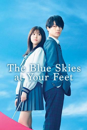 The Blue Skies at Your Feet Poster of The Blue Skies at Your Feet