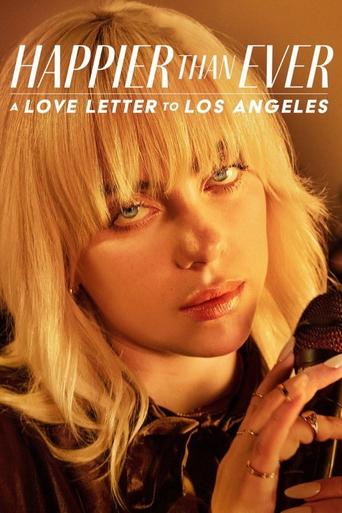 Happier Than Ever: A Love Letter to Los Angeles Poster of Happier Than Ever: A Love Letter to Los Angeles
