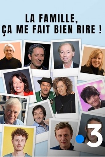 La famille, ça me fait bien rire ! Poster of La famille, ça me fait bien rire !