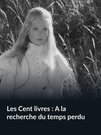 Les Cent livres : A la recherche du temps perdu Poster of Les Cent livres : A la recherche du temps perdu