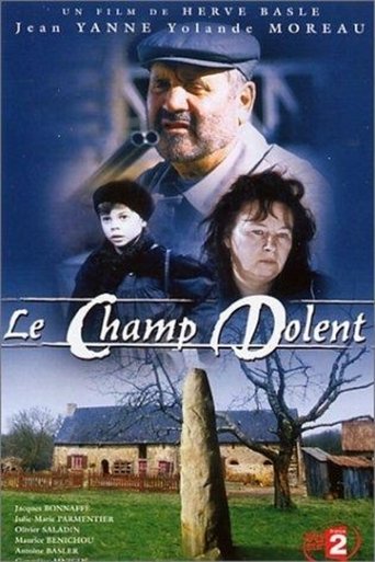 Le Champ Dolent, le roman de la terre Poster of Le Champ Dolent, le roman de la terre