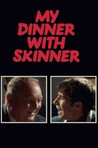 My Dinner with Skinner Poster of My Dinner with Skinner
