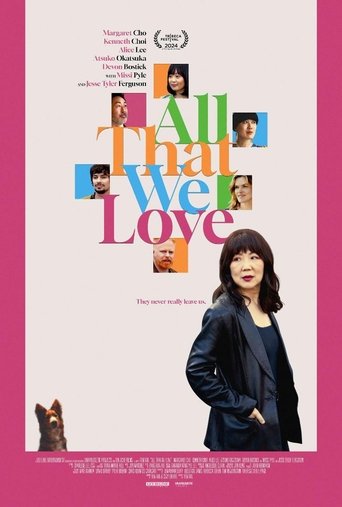 All That We Love Poster of All That We Love