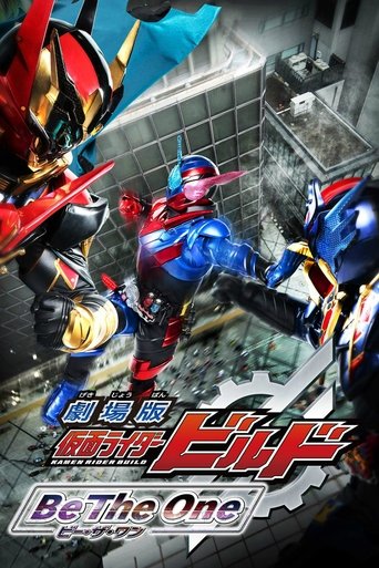Kamen Rider Build The Movie: Be The One Poster of Kamen Rider Build The Movie: Be The One