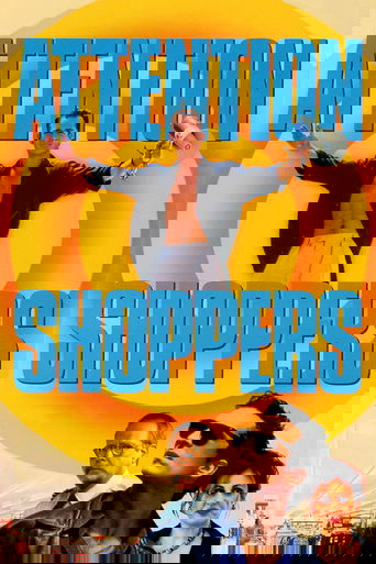 Attention Shoppers Poster of Attention Shoppers