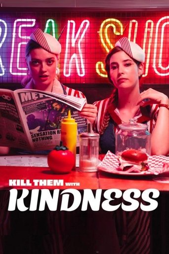 Kill Them With Kindness Poster of Kill Them With Kindness