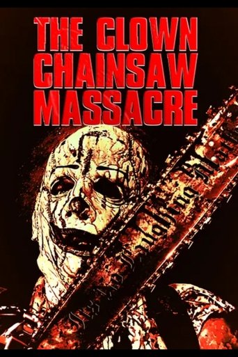 The Clown Chainsaw Massacre Poster of The Clown Chainsaw Massacre