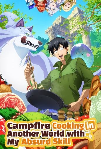 Campfire Cooking in Another World with My Absurd Skill Poster of Campfire Cooking in Another World with My Absurd Skill