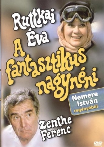 A fantasztikus nagynéni Poster of A fantasztikus nagynéni