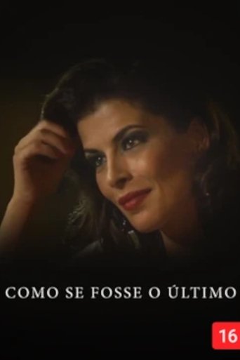 Como Se Fosse O Último Poster of Como Se Fosse O Último