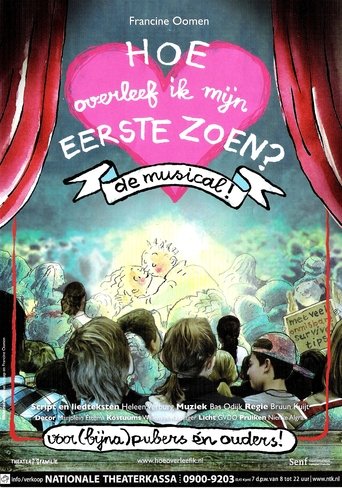 Hoe Overleef Ik Mijn Eerste Zoen?: De Musical Poster of Hoe Overleef Ik Mijn Eerste Zoen?: De Musical