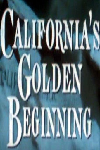 California's Golden Beginning Poster of California's Golden Beginning