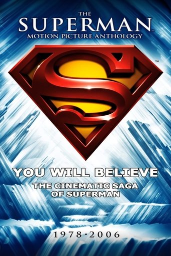 You Will Believe: The Cinematic Saga of Superman Poster of You Will Believe: The Cinematic Saga of Superman