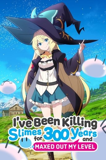 I've Been Killing Slimes for 300 Years and Maxed Out My Level Poster of I've Been Killing Slimes for 300 Years and Maxed Out My Level