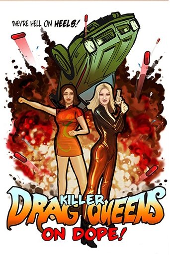 Killer Drag Queens on Dope Poster of Killer Drag Queens on Dope