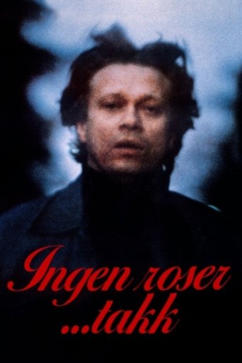 Ingen roser... takk Poster of Ingen roser... takk