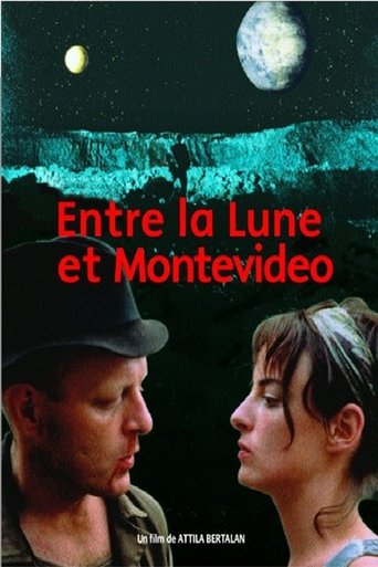 Between the Moon and Montevideo Poster of Between the Moon and Montevideo