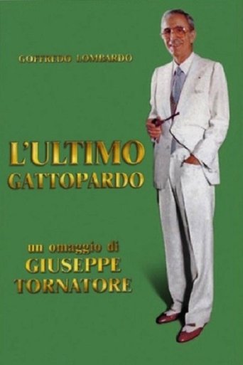 L'ultimo gattopardo - Ritratto di Goffredo Lombardo Poster of L'ultimo gattopardo - Ritratto di Goffredo Lombardo
