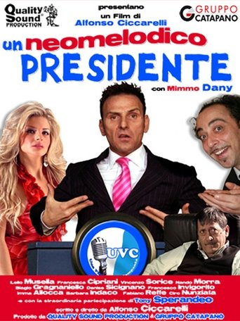 Un neomelodico presidente Poster of Un neomelodico presidente