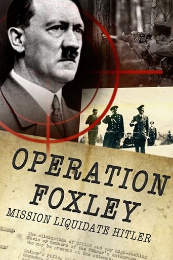 Operation Foxley: The Assassination of Hitler Poster of Operation Foxley: The Assassination of Hitler