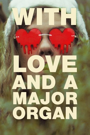With Love and a Major Organ Poster of With Love and a Major Organ
