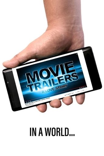 Movie Trailers: A Love Story Poster of Movie Trailers: A Love Story