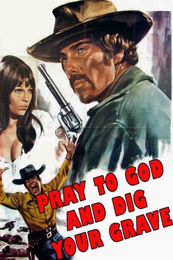 Say Your Prayers... and Dig Your Grave! Poster of Say Your Prayers... and Dig Your Grave!